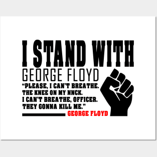 i stand with george floyd - george floyd Posters and Art